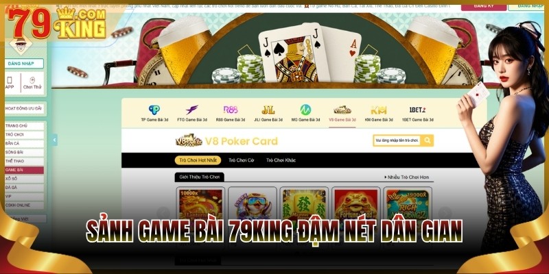 Sảnh game bài 79King đậm nét dân gian