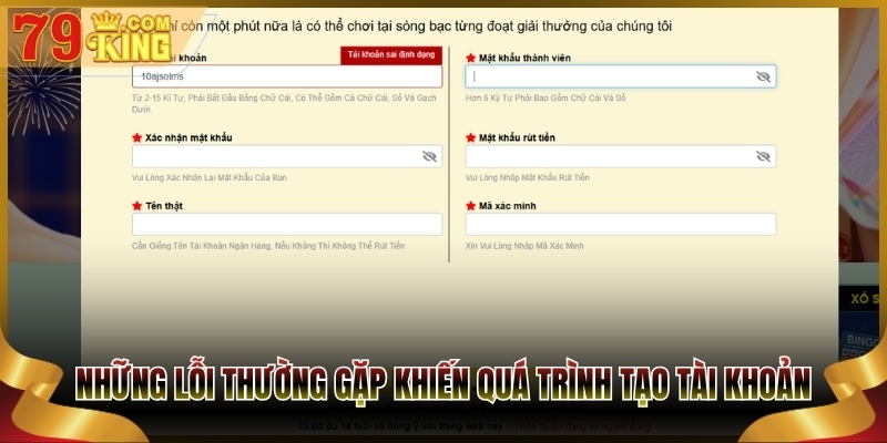 Những lỗi thường gặp khiến quá trình tạo tài khoản