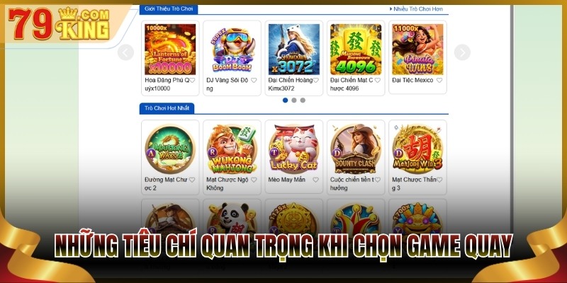 Những tiêu chí quan trọng khi chọn game quay 