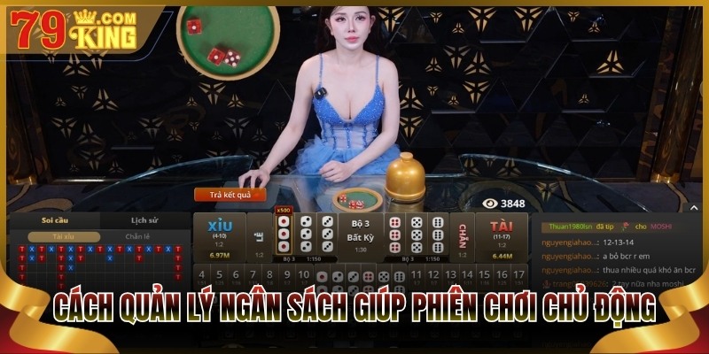 Cách quản lý ngân sách giúp phiên chơi chủ động